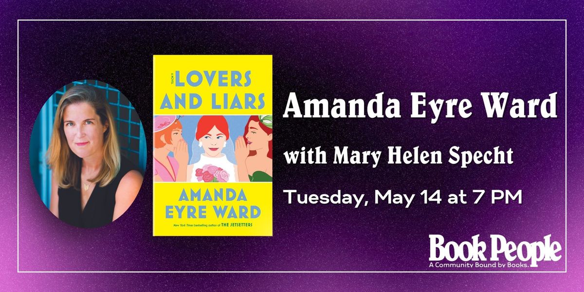 BookPeople Presents: An Evening with Amanda Eyre Ward