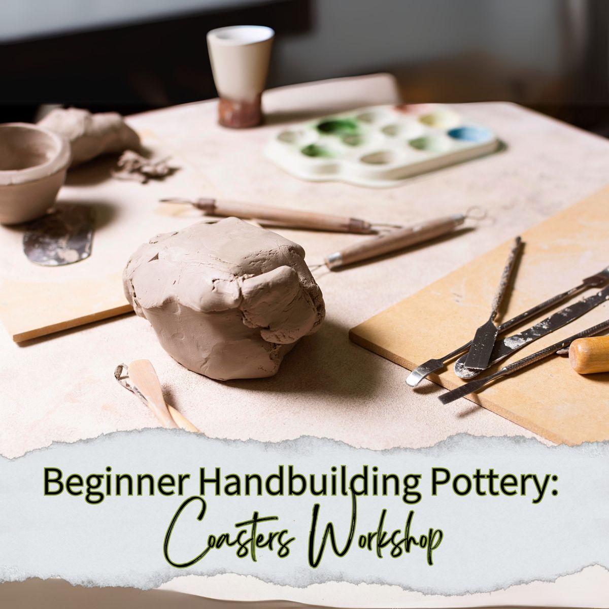 Beginner Handbuilding Pottery: Coasters Workshop, January 15th & January 29th