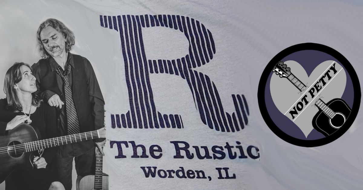 Not Petty Returns to  The Rustic | Worden, IL | Tom Petty Tribute & More!