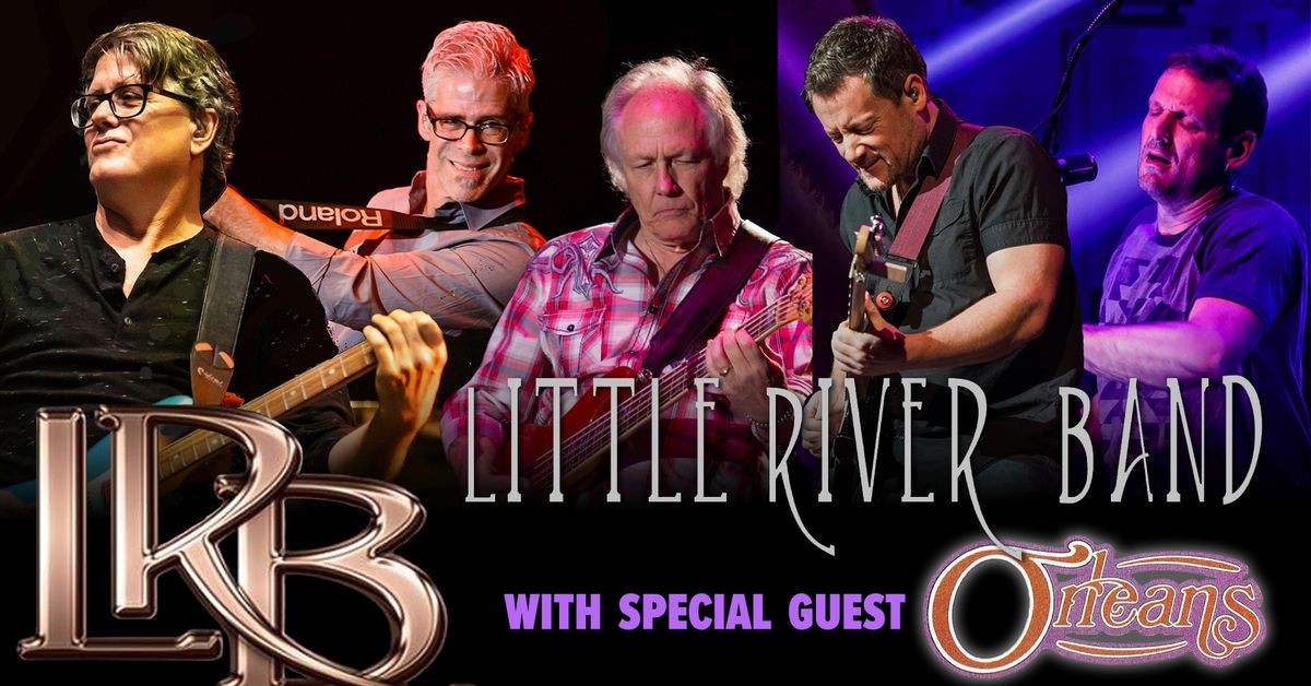 Little River Band with special guest Orleans