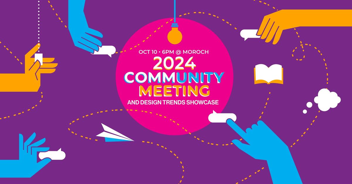 2024 Community Meeting & Design Trends Showcase