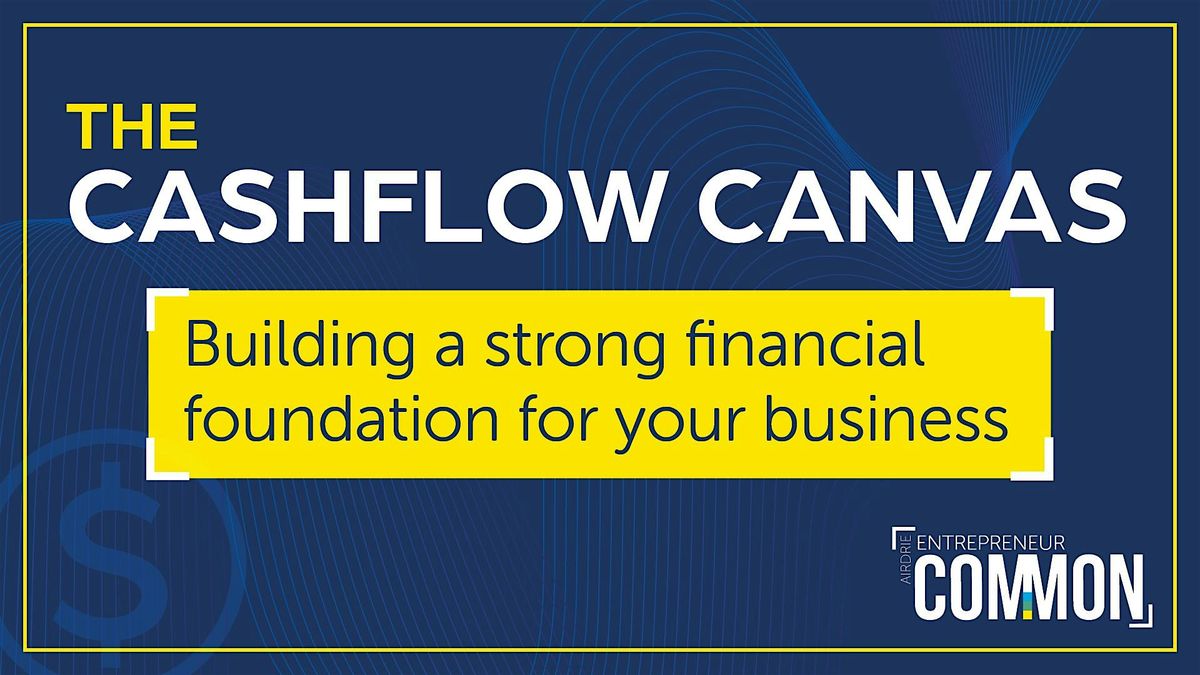 The Cashflow Canvas for Startups