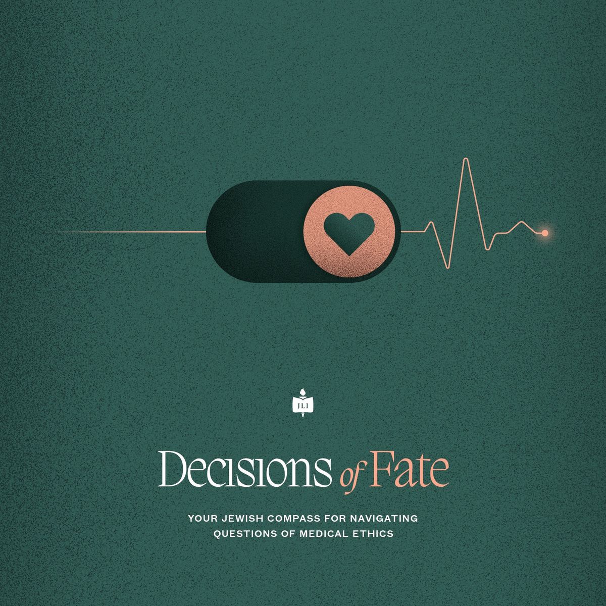Decisions of Fate - JLI course lesson 3\/4