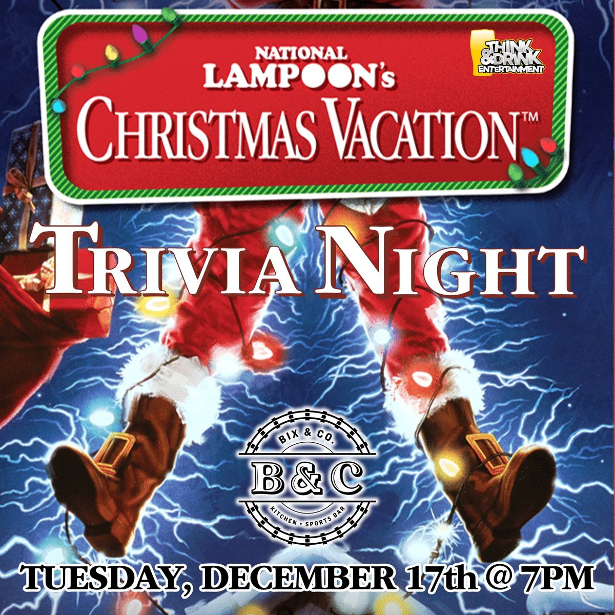 Christmas Vacation Trivia Night @ Bix & Co. (West Des Moines, IA) \/ Tuesday, December 17th @ 7pm