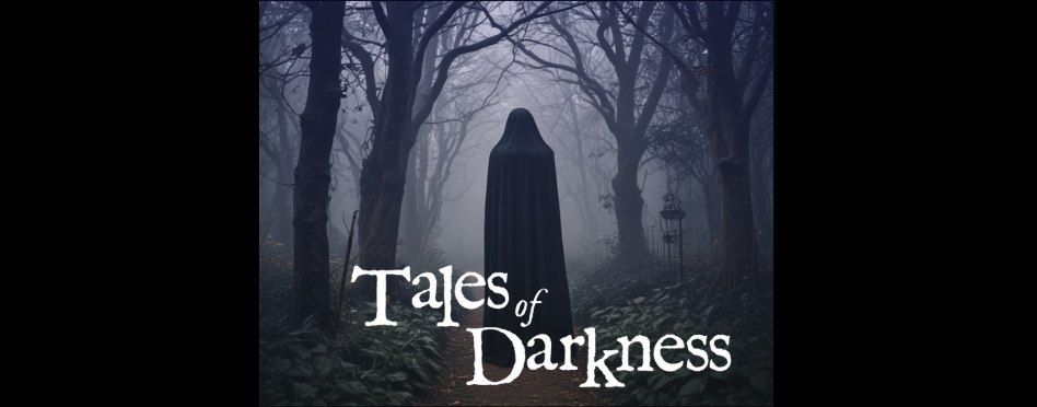 Tales of Darkness