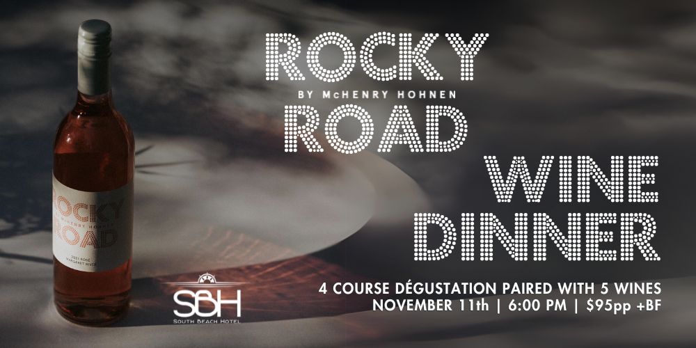 Rocky Road Wine Dinner at SBH