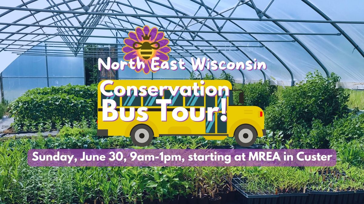 Conservation Bus Tour! North East Wisconsin