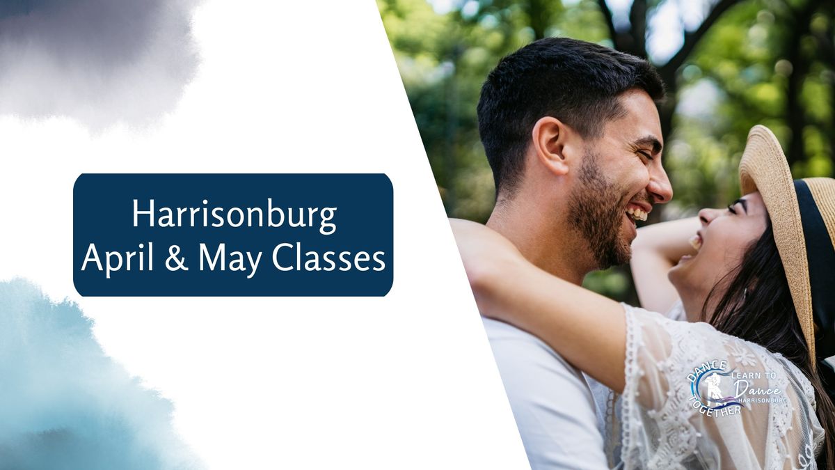 Beginner-Friendly Dance Classes for Harrisonburg (April & May)