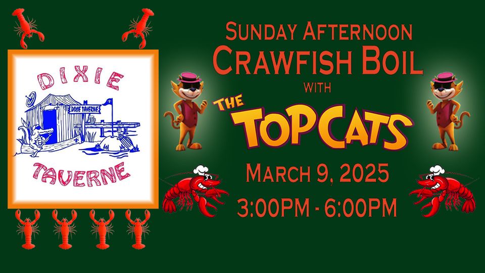 Dixie Tavern Crawfish Boil with The Topcats