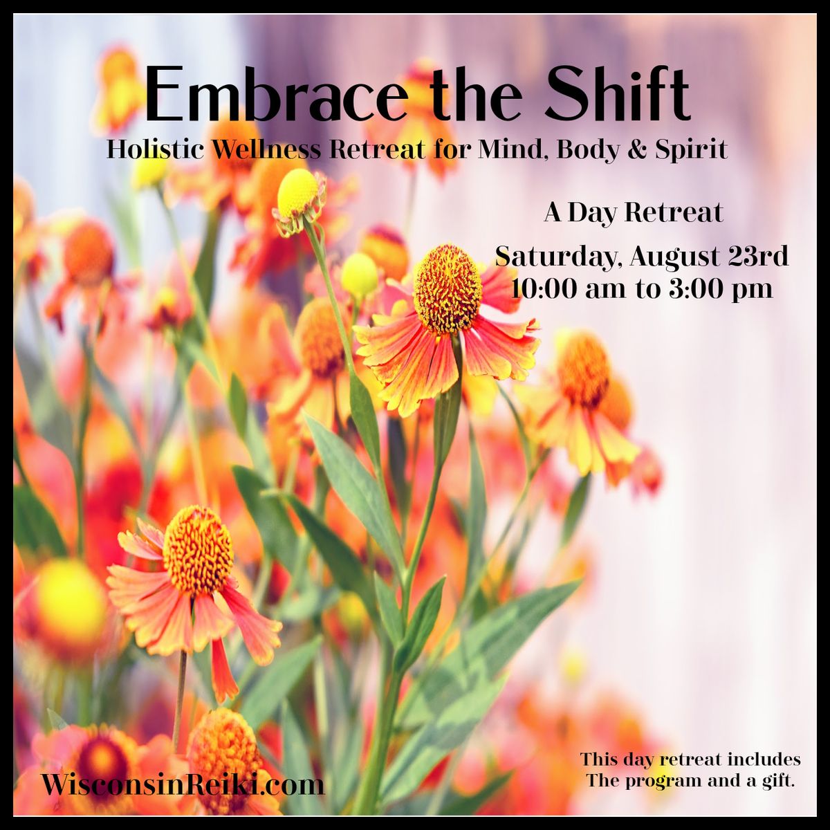 Embrace the Shift: Holistic Wellness Retreat for Mind, Body & Spirit