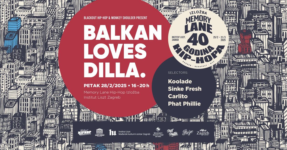 Balkan Loves Dilla. na izlo\u017ebi "Memory Lane - 40 Godina Hip-Hopa"