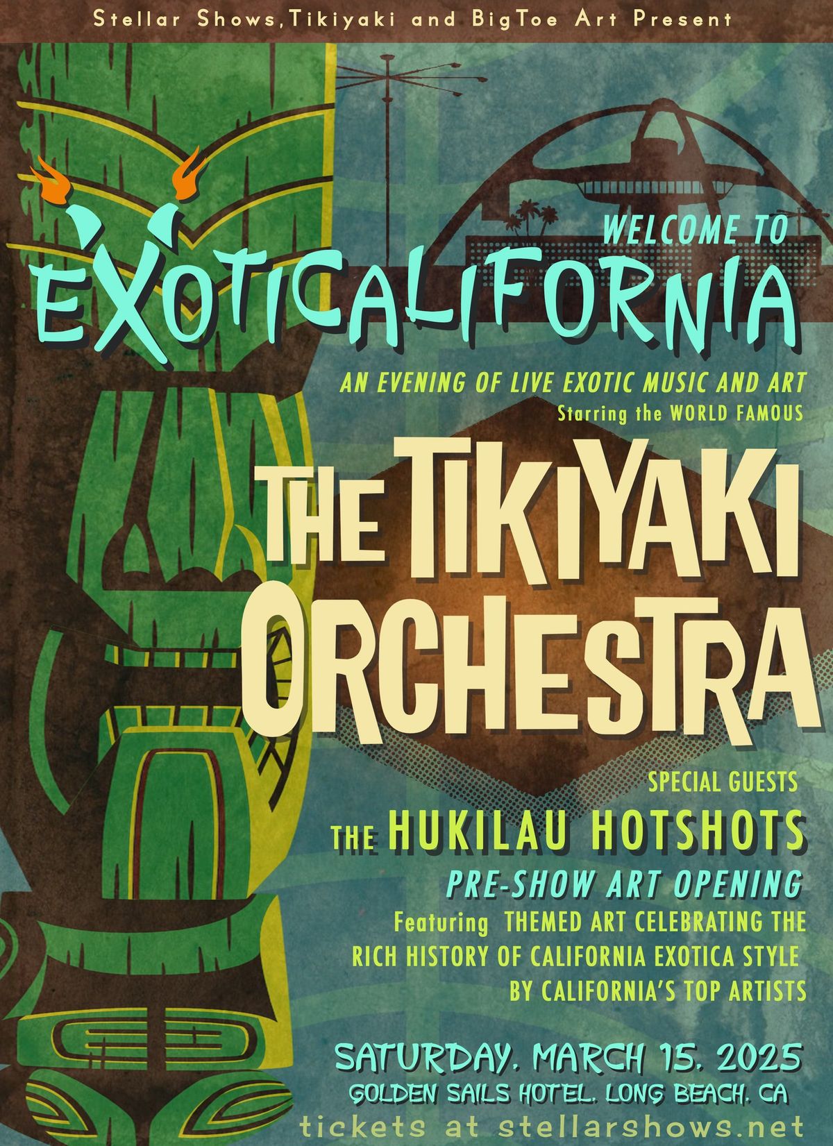 The Tikiyaki Orchestra : Welcome to ExotiCaliforia ! - An evening of live Exotic Music and Art