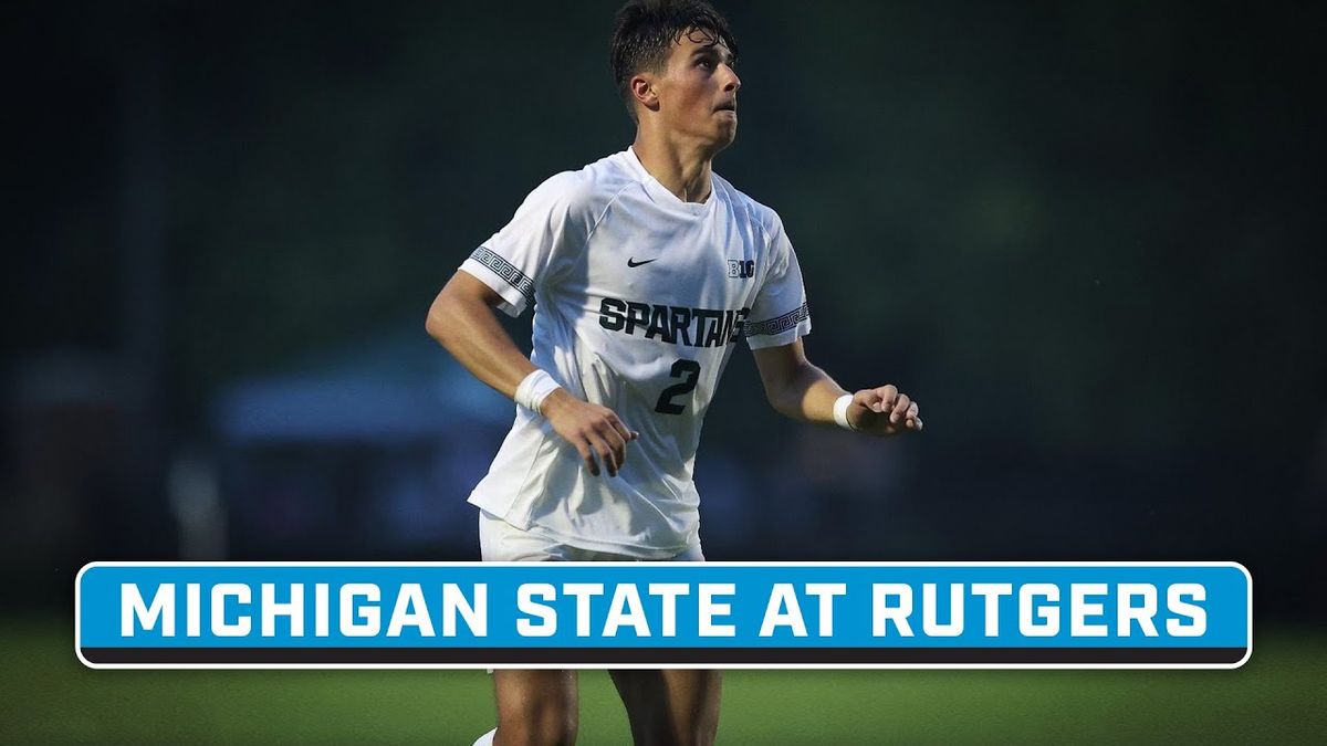 Rutgers Scarlet Knights at Michigan State Spartans Mens Soccer