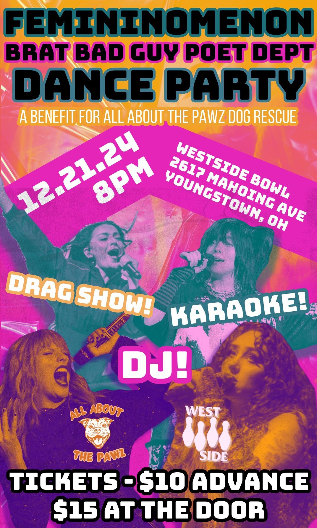 Femininomenon Brat Bad Guy Poet Dept Dance Party (A Benefit for All About the Pawz) at Westside Bowl