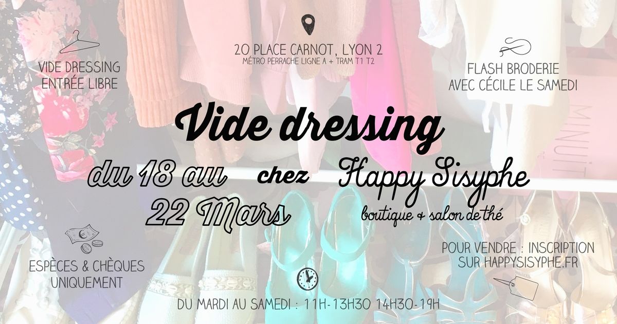 Vide Dressing du Printemps chez Happy Sisyphe