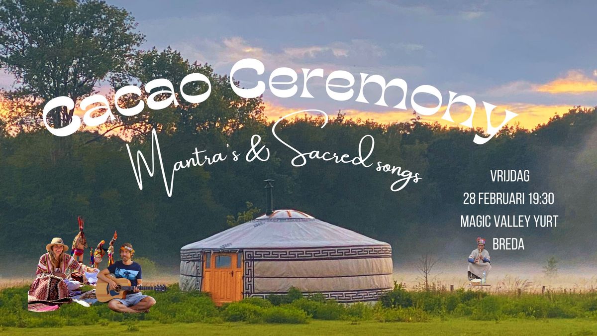 Cacao Ceremony - Mantra's & Sacred Songs