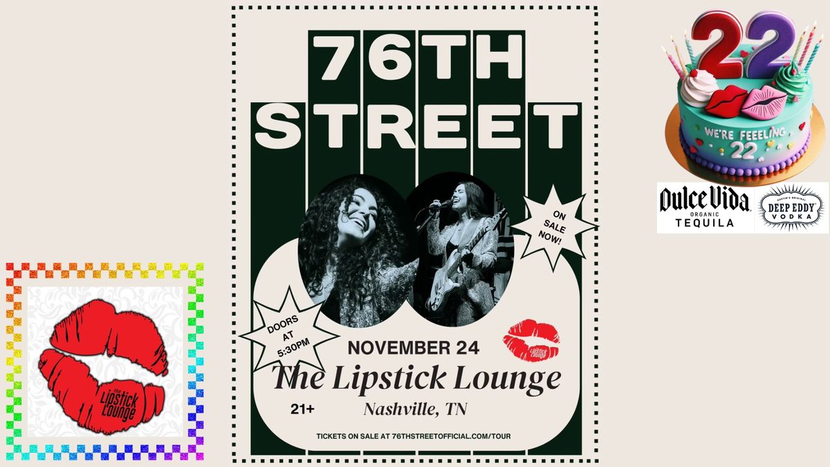 76th Street LIVE at The Lipstick Lounge