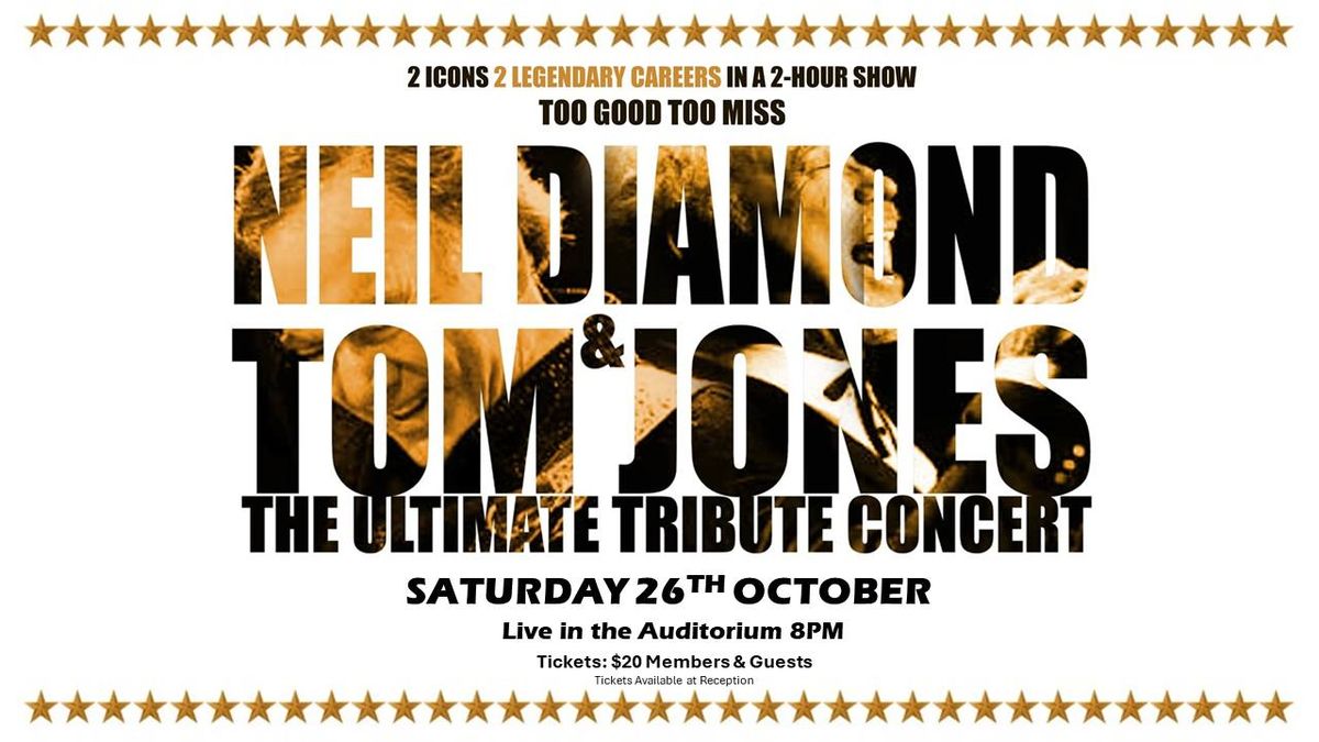 Neil Diamond & Tom Jones Tribute Show