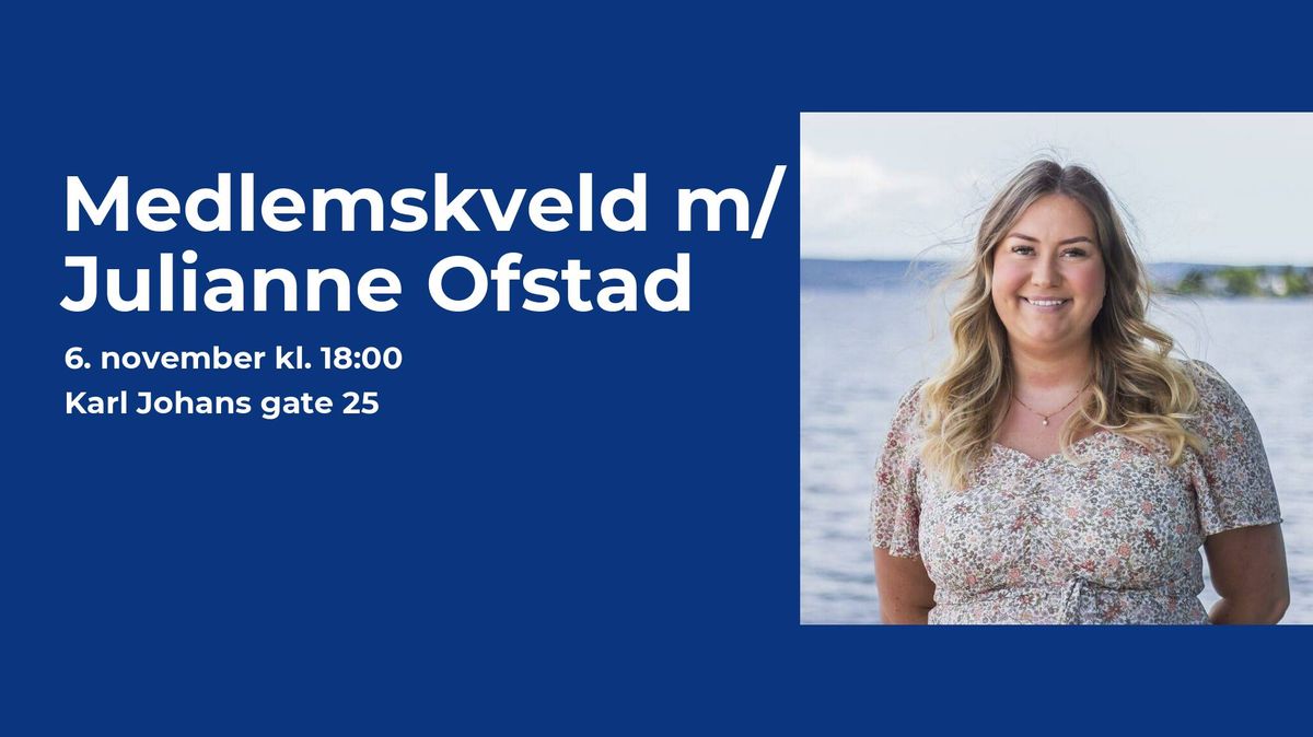 Foredrag med varaordf\u00f8rer Julianne Ofstad om Oslo