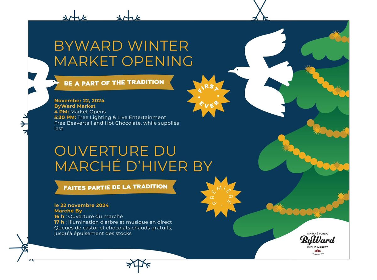 ByWard Winter Market Launch & Tree Lighting | Lancement du march\u00e9 d'hiver By & illumination du sapin