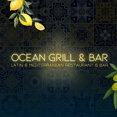 Ocean Grill and Bar Restaurant and Lounge