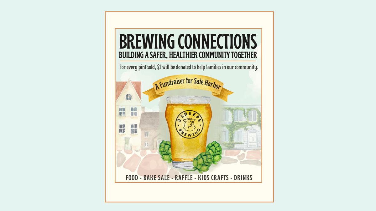  Brewing Connections: A Fundraiser for Safe Harbor 