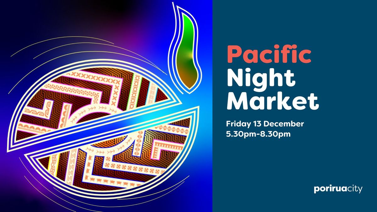 Pacific Night Market - December