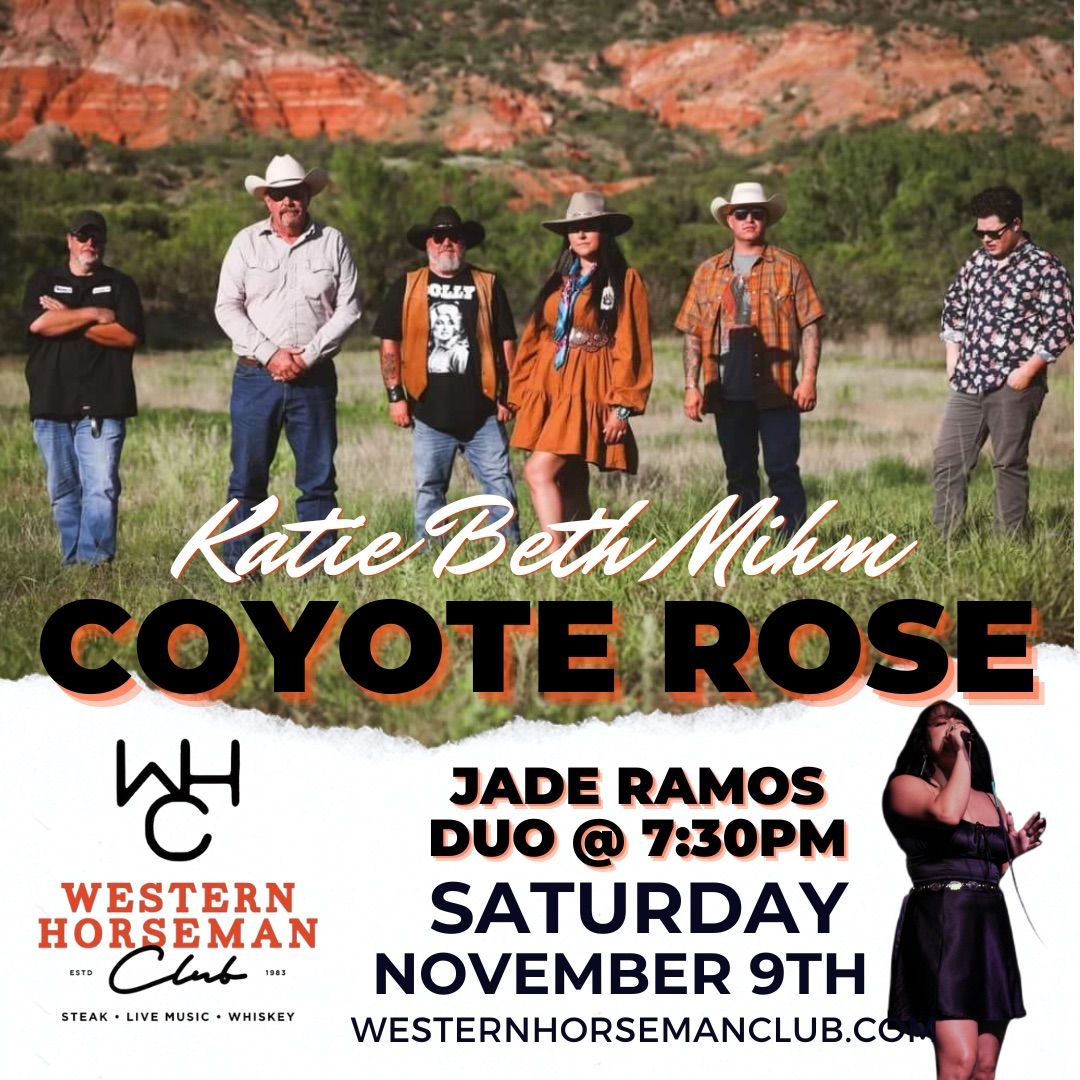 Katie Beth Mihm & Coyote Rose With Jade Ramos Duo