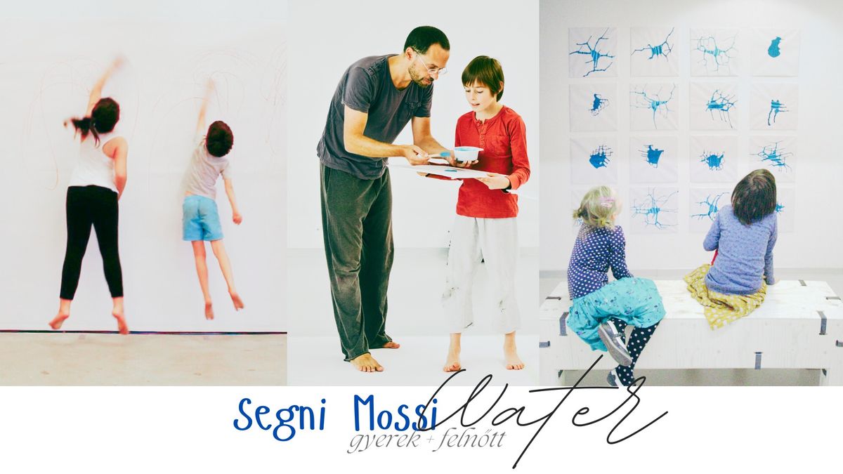 Segni Mossi - WATER - gyerek&feln\u0151tt 