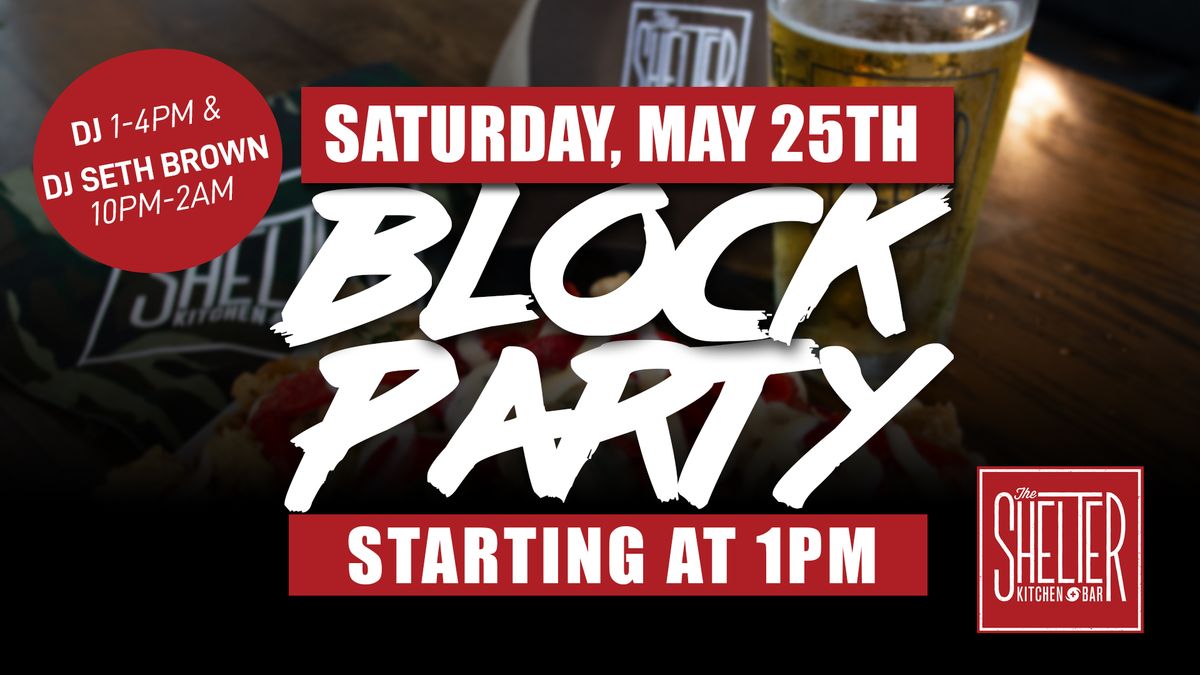 Summer Kickoff Block Party!