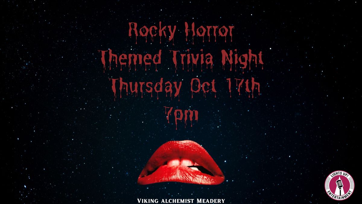 Themed Trivia- Rocky Horror