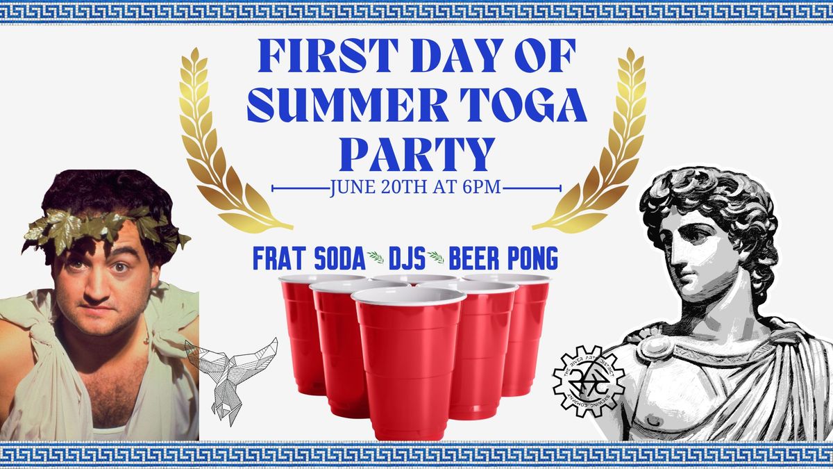 First Day of Summer Toga Party