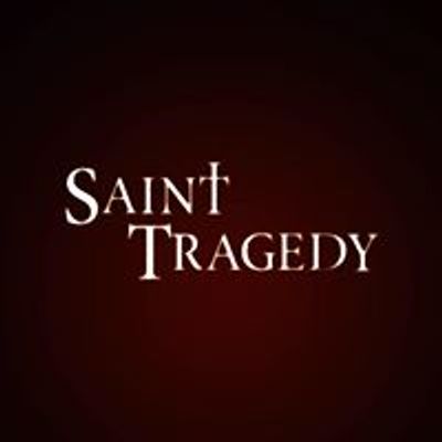 Saint Tragedy