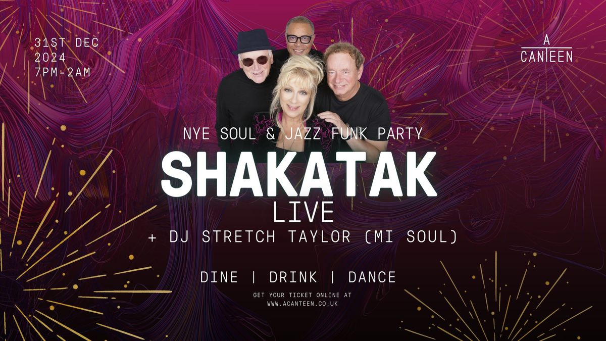 NYE Soul & Jazz Funk Party with Shakatak Live and DJ Stretch Taylor (MISOUL)