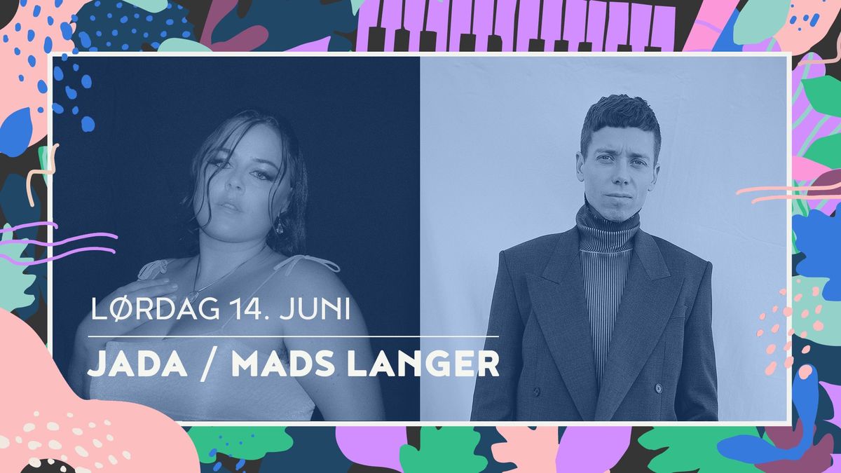 JADA \/ MADS LANGER - ROCK I LUNDEN 2025 