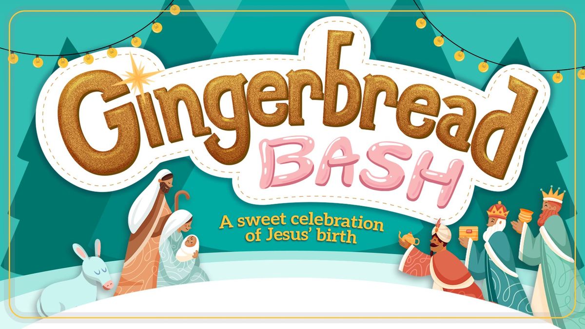 Family Gingerbread Bash