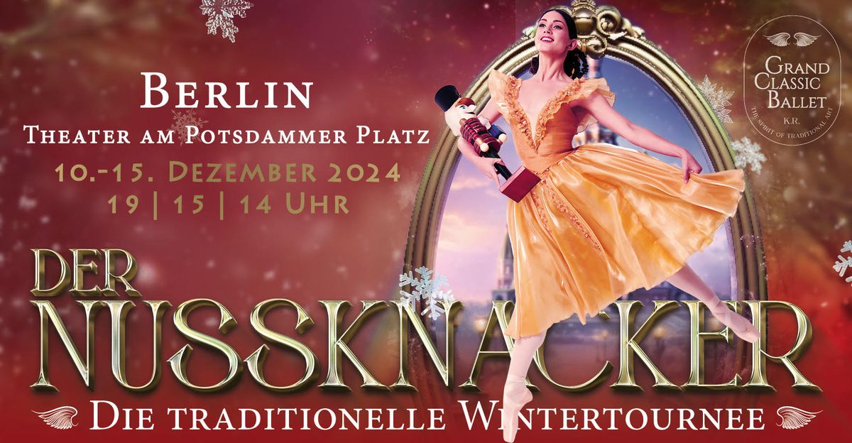 Der Nussknacker -  Die traditionelle Wintertournee