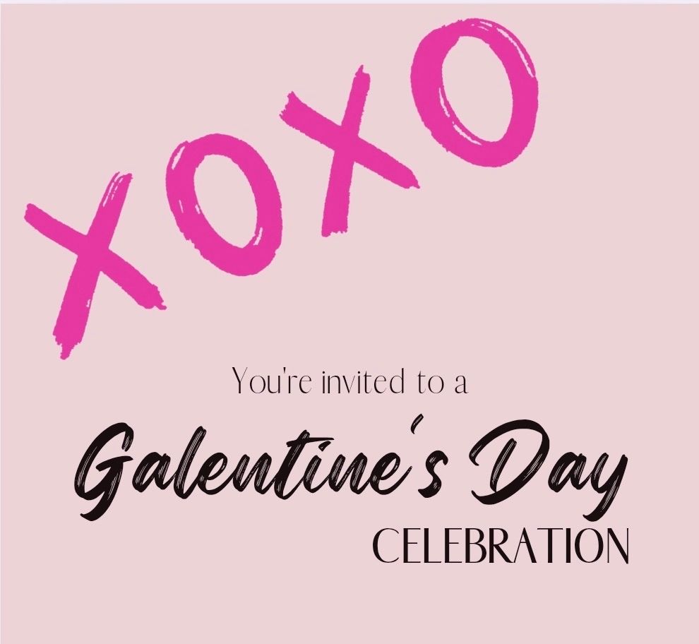 Galentine\u2019s Day Celebration 