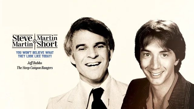 Steve Martin And Martin Short: You Won\u2019t Believe What They Look Like Today!