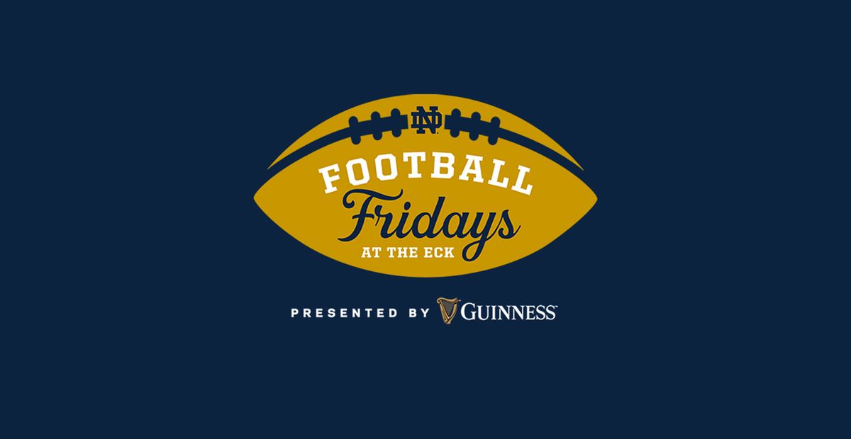 Football Fridays @ The Eck: ND vs. Florida State