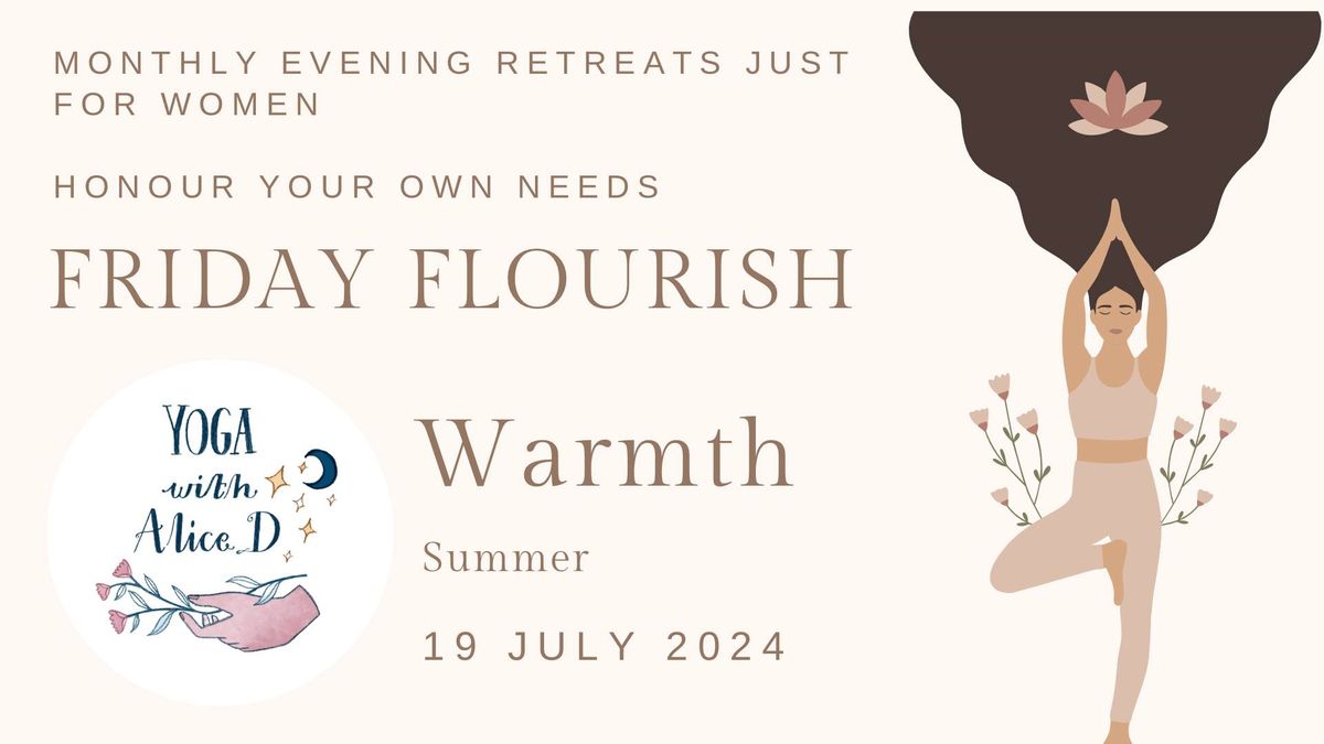 July Friday Flourish evening retreat