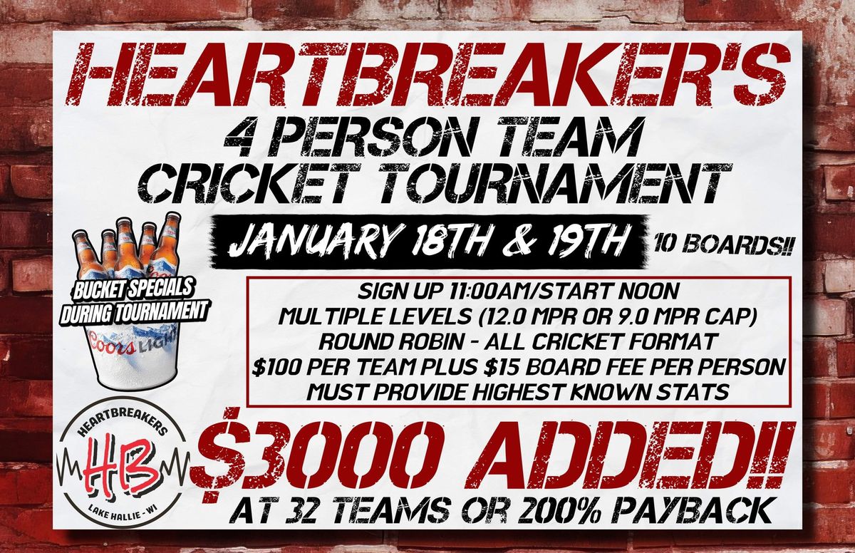 $3000 Added - 4 Person Cricket Team Tournament @ Heartbreakers in Lake Hallie WI