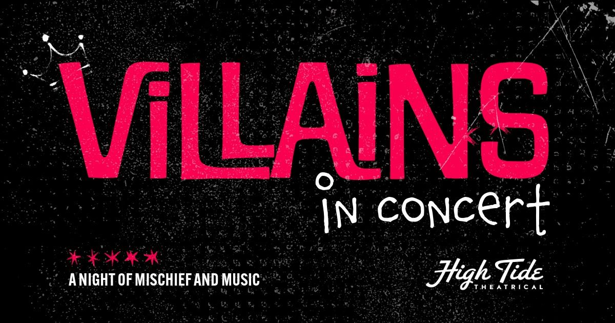 AUDITIONS: Villains in Concert