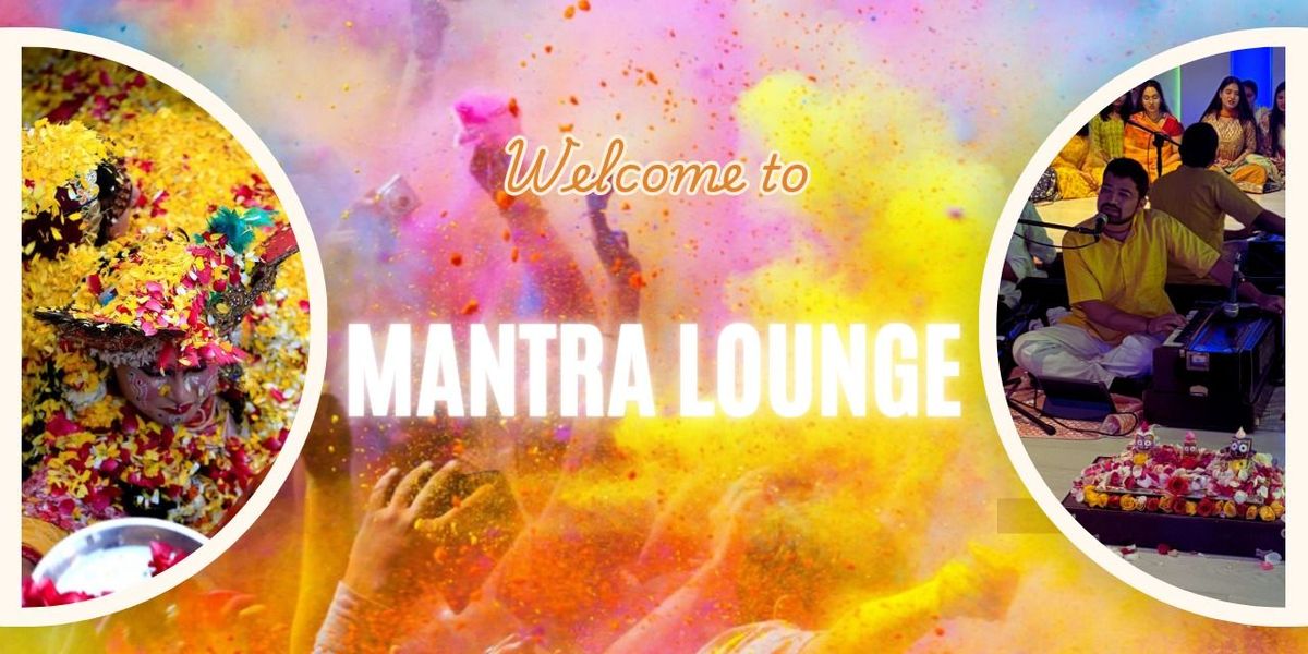 Mantra Lounge- "Phoolon Ki Holi"