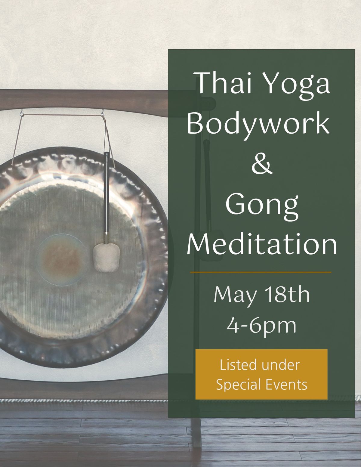 Thai YogaBodywork & Gong Meditation 