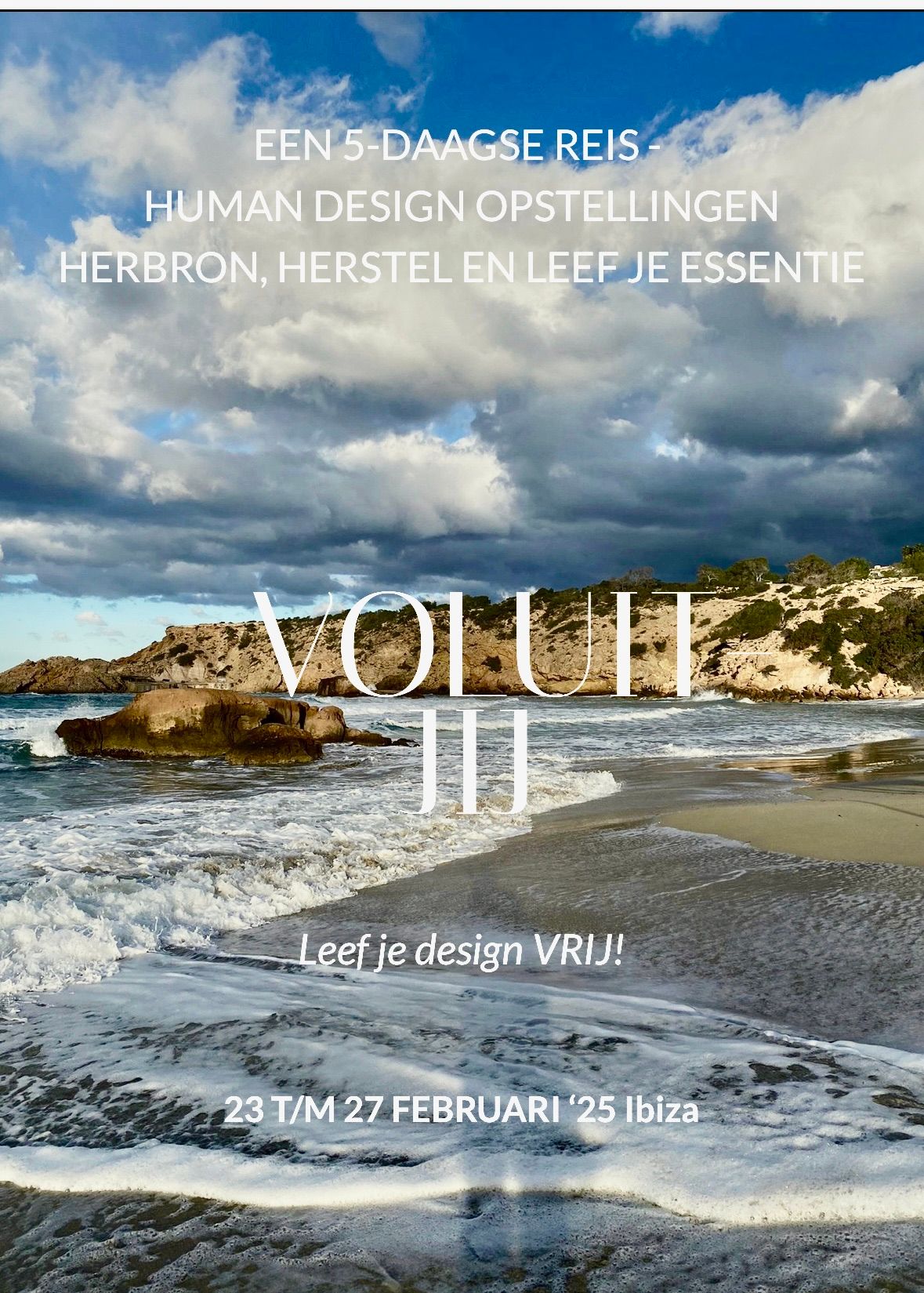 Voluit JIJ Retreat Ibiza 