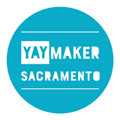 Yaymaker Sacramento, CA