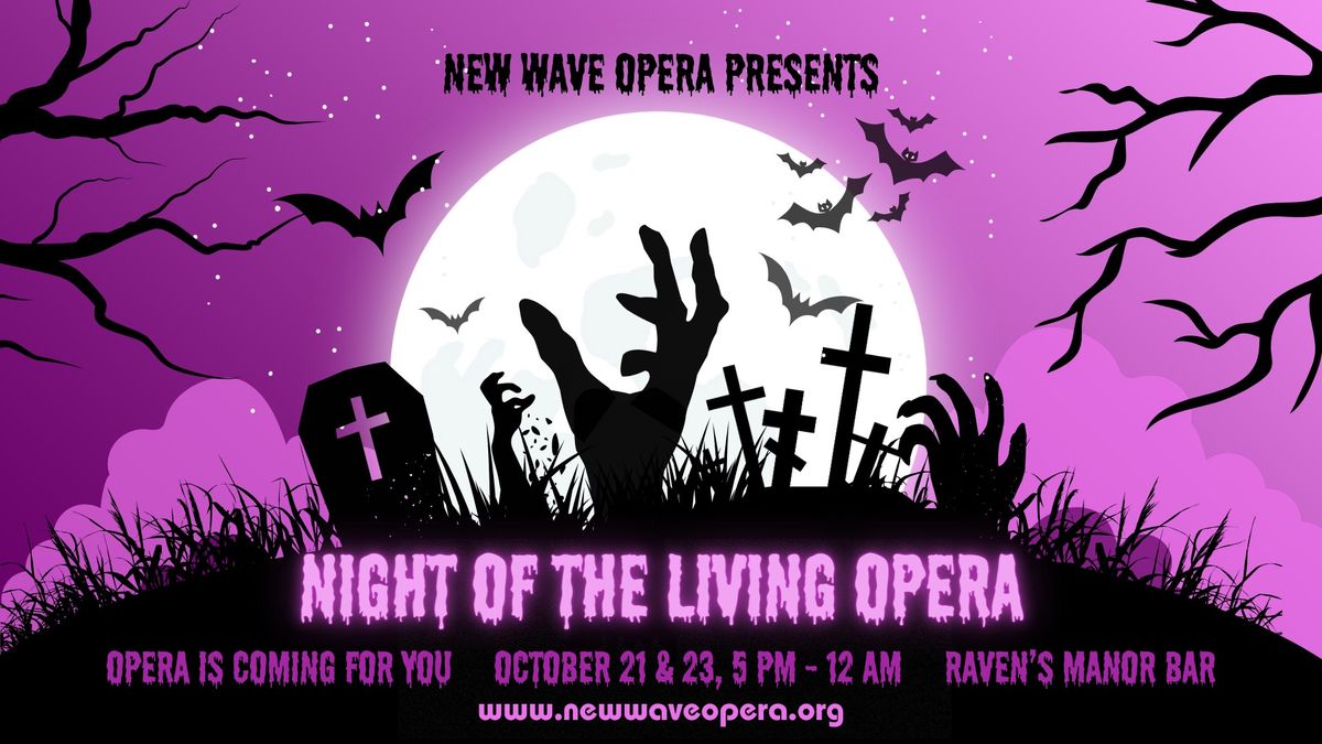 Night of the Living Opera