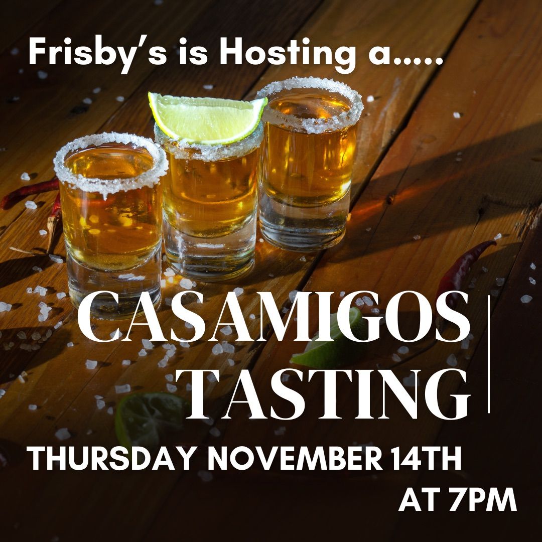 Casamigos Tasting