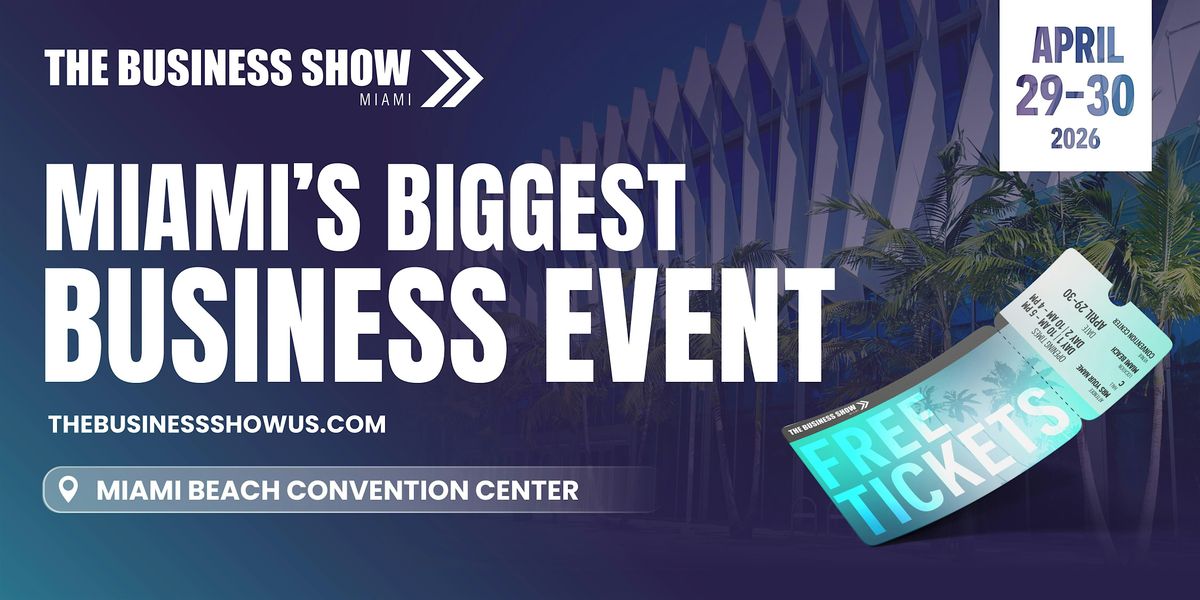 The Business Show Miami 2026